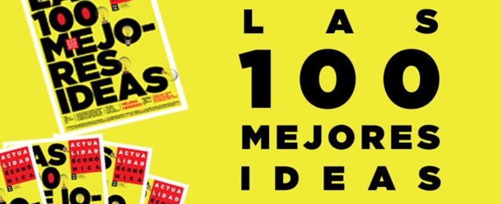 Premios “Las 100 Mejores Ideas”