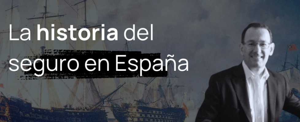 Historia-Del-Seguro-Español-Leonardo-Caruana-